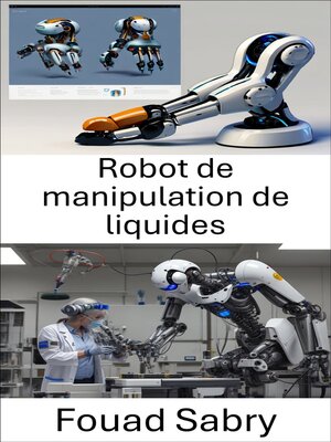 cover image of Robot de manipulation de liquides